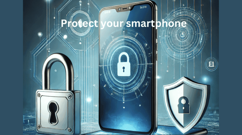 How to Secure Your Smartphone from Hackers