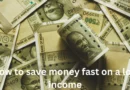 how to save money fast on a low income