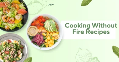 Cooking Without Fire Recipes: Quick, Easy & Fun Ideas for All Ages 6 Cooking Without Fire Recipes