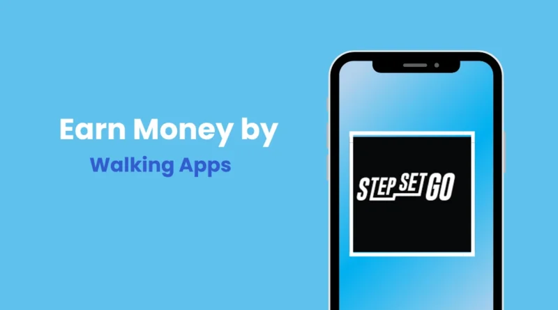 Earn Money by Walking App in India