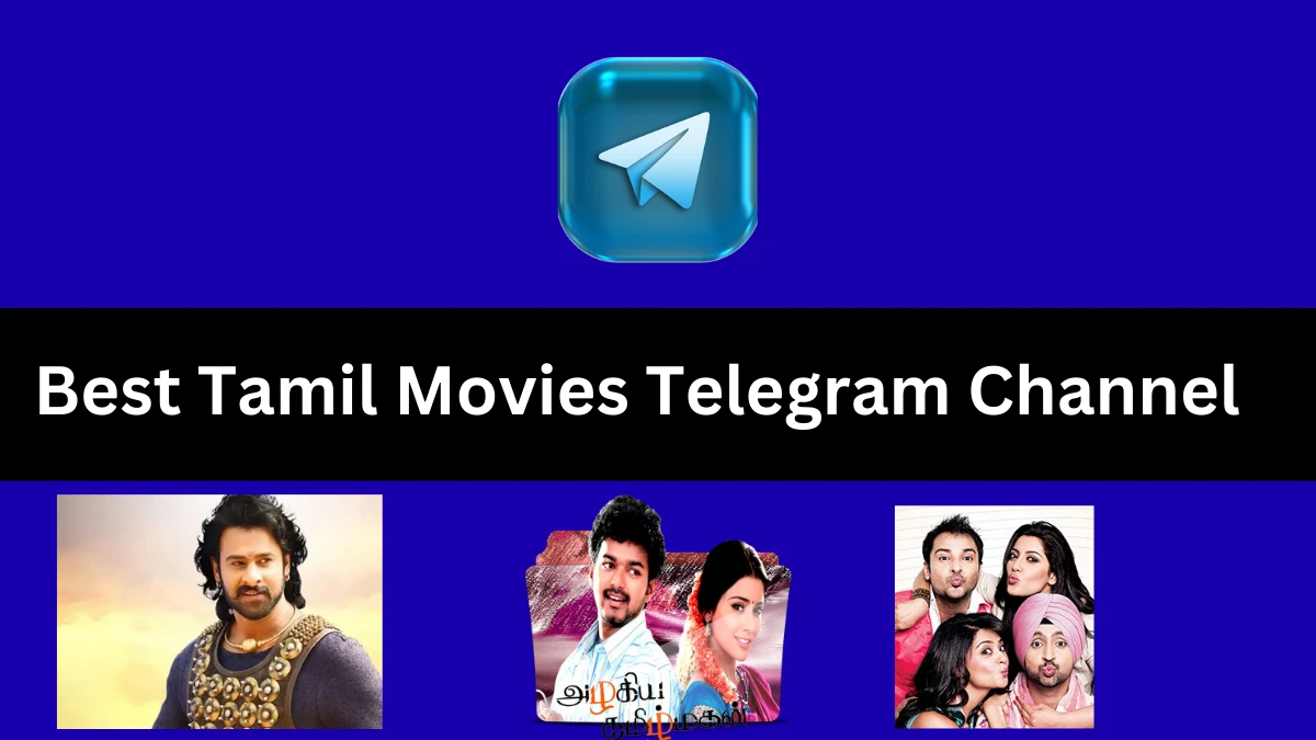 Best Tamil Movies Telegram Channels 2025: Watch & Download Instantly 2 Tamil Movies Telegram Channel