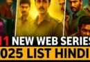 New web series 2025 list hindi