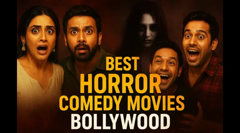 10 best horror comedy movies Bollywood 1 best horror comedy movies Bollywood